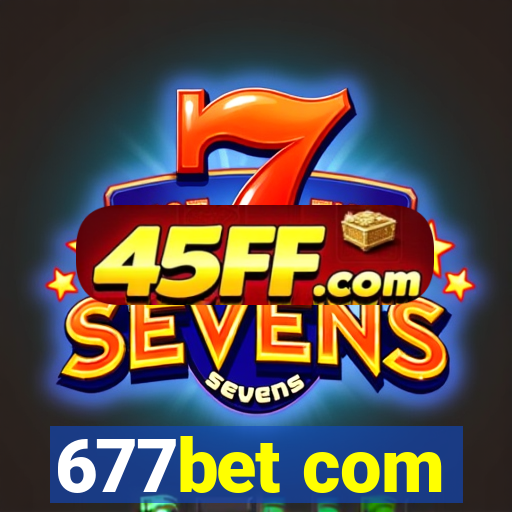677bet com